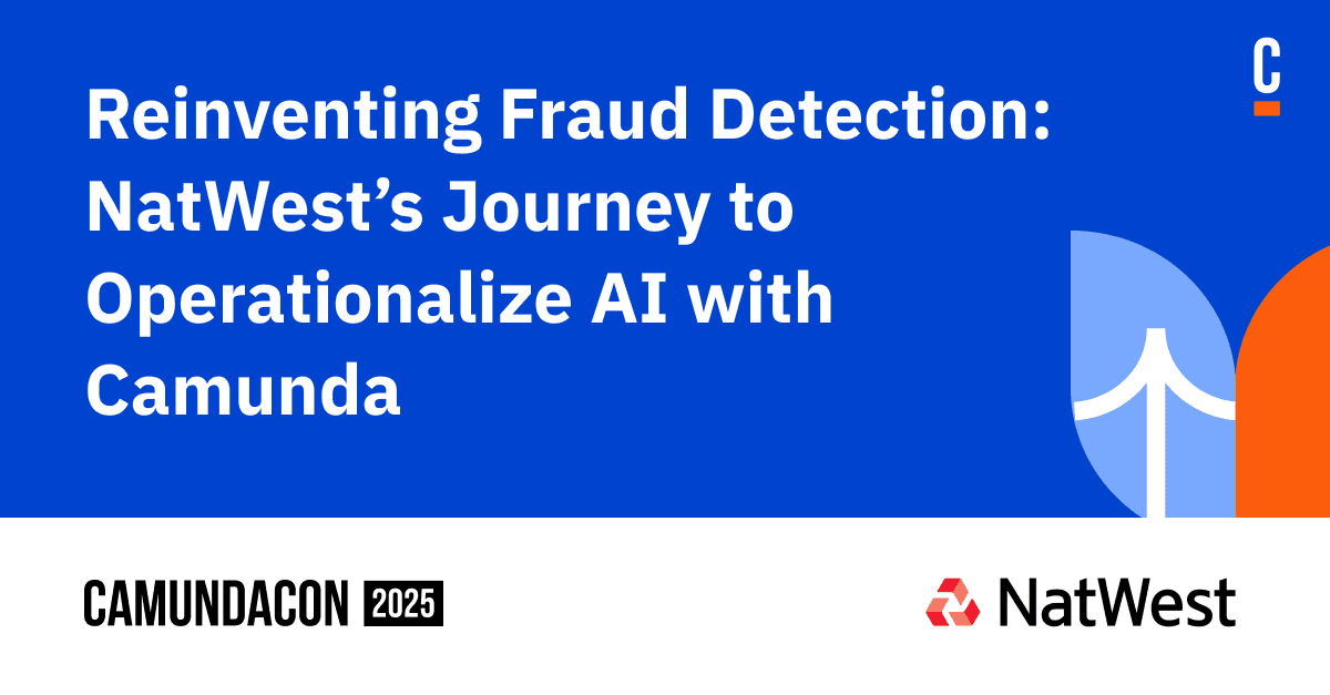Reinventing Fraud Detection: NatWest’s Journey to Operationalize AI with Camunda