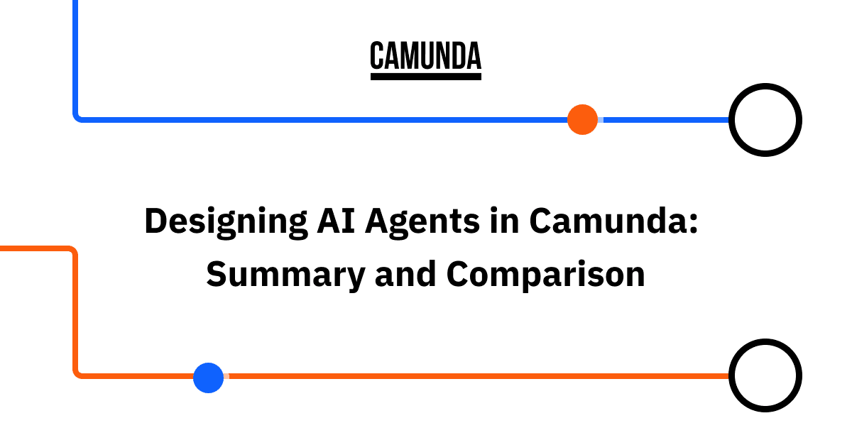 Designing AI Agents in Camunda: Summary and Comparison