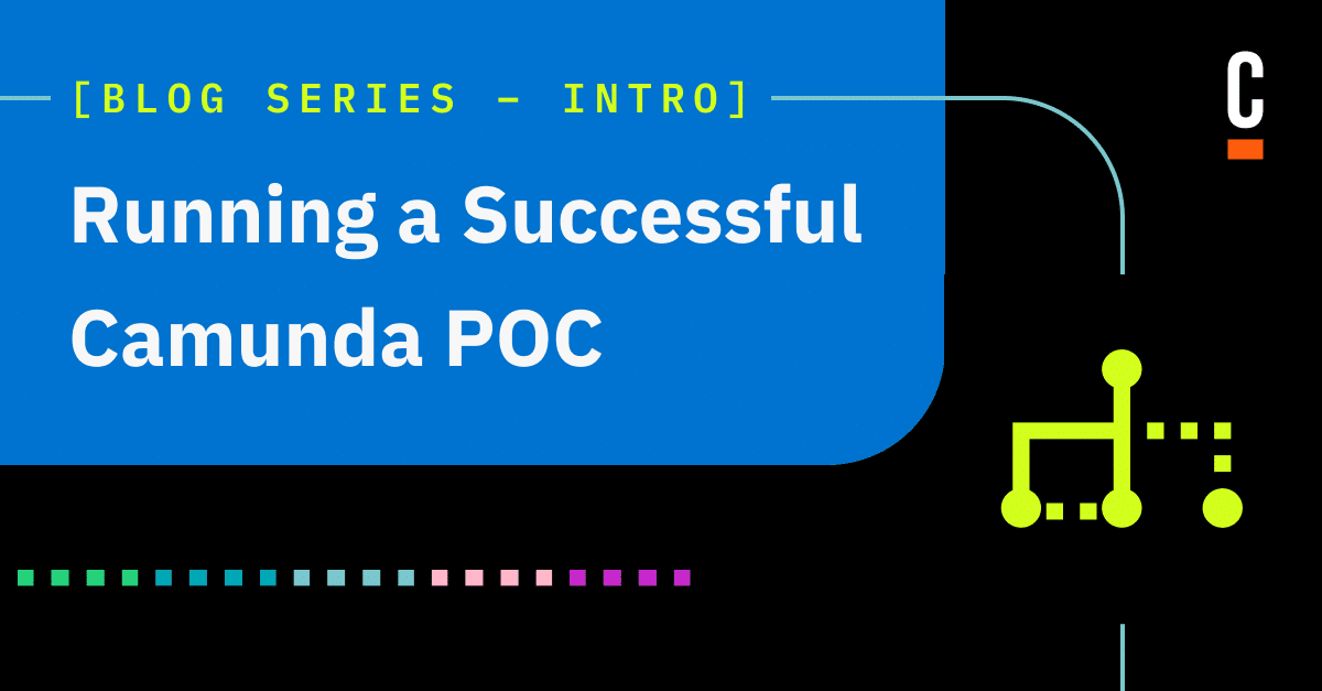 How to Run a Successful Camunda POC