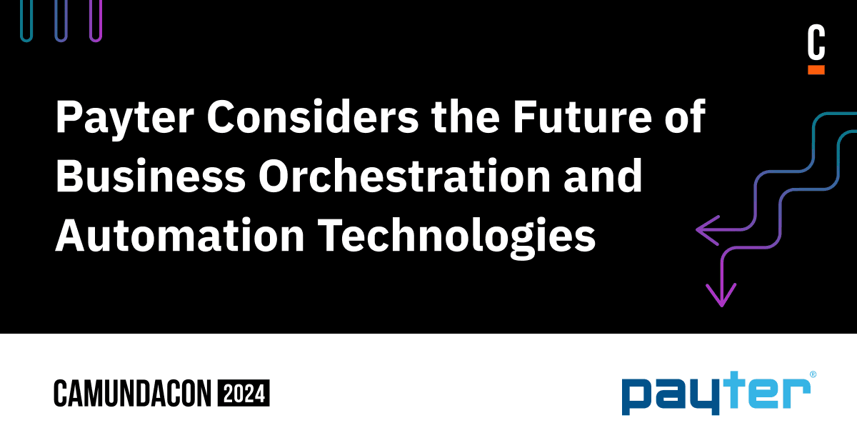 Payter Considers the Future of Business Orchestration and Automation Technologies