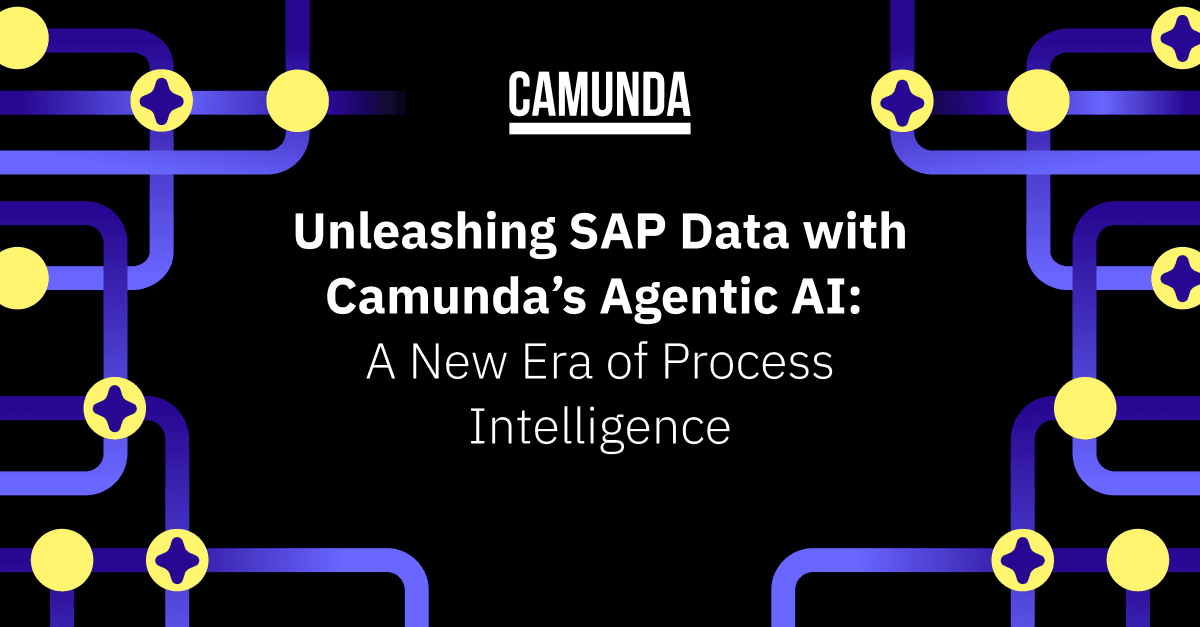 Unleashing SAP Data with Camunda’s Agentic AI: A New Era of Process Intelligence