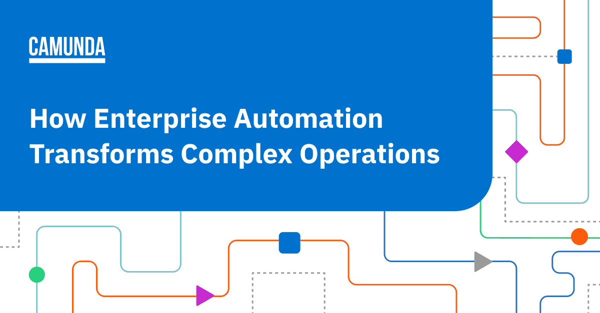 How Enterprise Automation Transforms Complex Operations