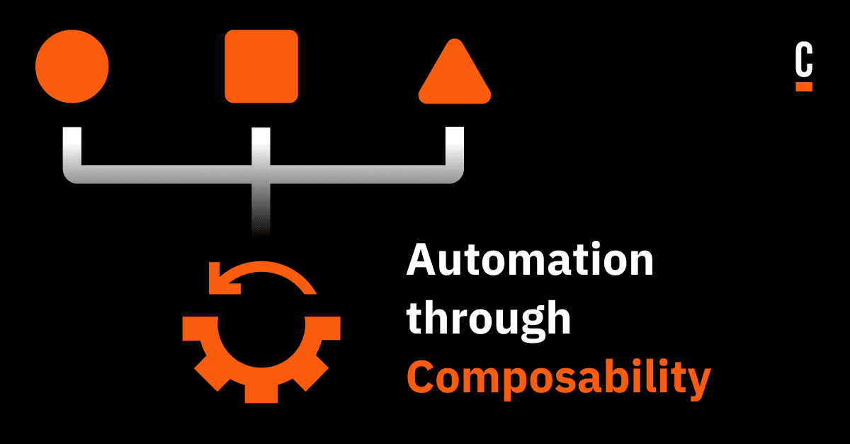 Automation through Composability